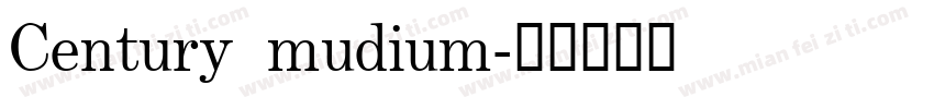 Century mudium字体转换